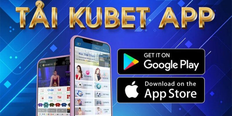 Chú ý anh em game thủ cần ghi nhớ khi cài đặt app Kubet